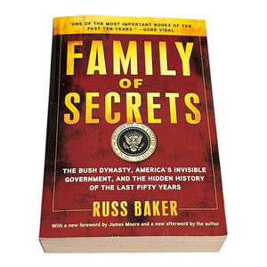 Family Of Secrets Russ Baker 2009 Bush Dynasty Politics US History PB Bloomberg